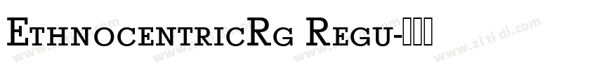 EthnocentricRg Regu字体转换